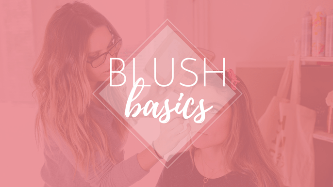 Blush Basics